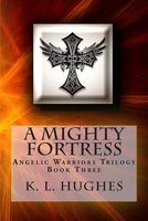 A Mighty Fortress