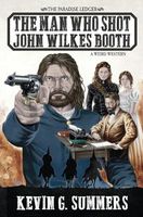 The Man Who Shot John Wilkes Booth