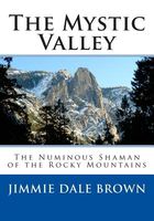 Cover of The Mystic Valley by Jim D. Brown