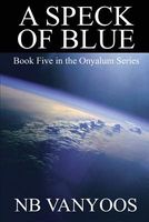 Cover of A Speck of Blue by N.B. Vanyoos