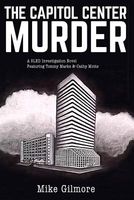 The Capital Center Murder