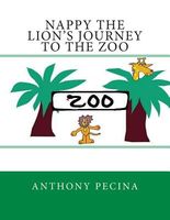 Nappy the Lion's Journey to the Zoo - Big Book Version