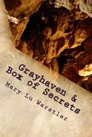 Grayhaven & Box of Secrets