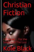 Cover of Christian Fiction by Kole Black