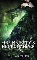 Her Majesty's Necromancer