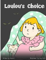 Loulou's Choice