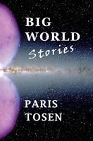 Cover of Big World by Paris Tosen