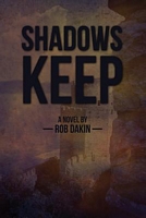 Cover of Shadow's Keep by Rob Dakin