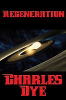 Cover of Regeneration by Charles Dye