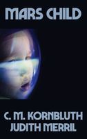 C.M. Kornbluth's Latest Book