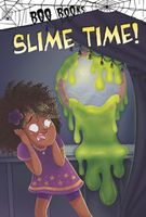 Slime Time!
