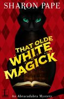 That Olde White Magick