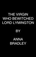 The Virgin Who Bewitched Lord Lymington