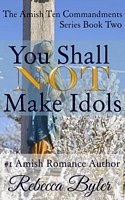 You Shall Not Make Idols