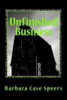 Cover of Unfinished Business by Barbara Case-Speers