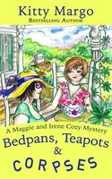 Bedpans, Teapots, and Corpses