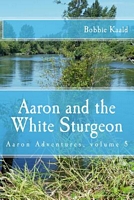 Aaron and the White Sturgeon