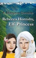 Rebecca Hornsby, Elf Princess