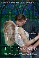 Cover of The Sinner and the Damned by Dana Michelle Burnett