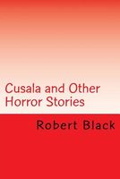 Cusala and Other Horror Stories