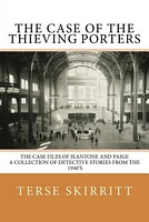 Cover of The Case of the Thieving Porters by Terse Skirritt