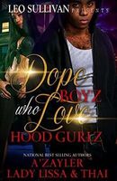 Dope Boyz Who Love Hood Gurlz