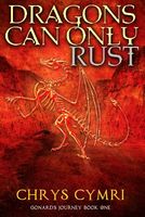 Dragons Can Only Rust