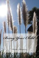Being Your Child