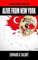Cover of Alive From New York by Edward G. Talbot