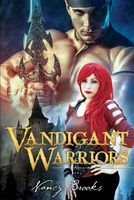 Cover of The Vandigant Warriors by Nancy Brooks