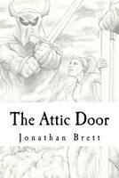 Cover of The Attic Door by Jonathan Brett