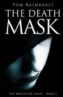 Cover of The Death Mask by Tom Raimbault