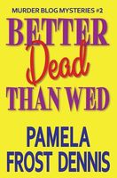 Better Dead Than Wed