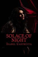 Cover of Solace of Night by Isabel Castruita