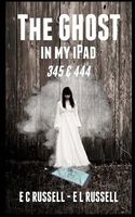 The Ghost in My iPad 345 & 444