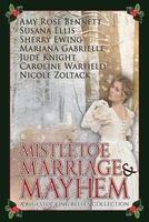 Mistletoe, Marriage, and Mayhem