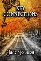 Cover of Key Connections by Jude Johnson