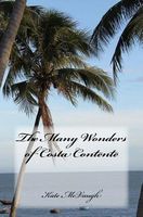 Cover of The Many Wonders of Costa Contente by Kate McVaugh