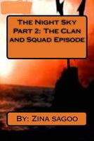 The Clan and Squad Episode