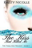 The Kiss That Killed Me