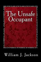 The Unsafe Occupant