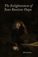 The Enlightenment of Juan Bautista Chapa