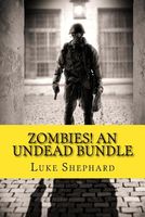 Zombies! an Undead Bundle