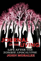 Cover of Journal of the Living by John Moralee