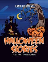 Cover of Halloween Stories by Arnie Lightning