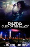 Darya: Queen of the Galaxy