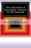 Cover of Journey to the Darkside by Sean Mooney
