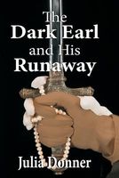 The Dark Earl and His Runaway
