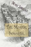 The Mortal Immortal