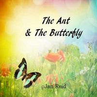 The Ant & the Butterfly